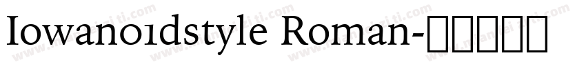 Iowan01dstyle Roman字体转换